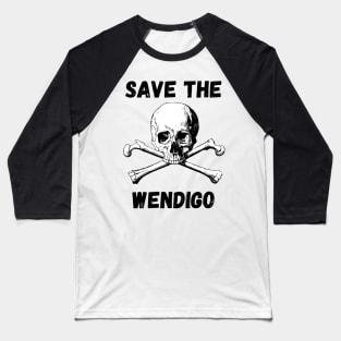 Pink SAVE THE WENDIGO - Horror Fan Baseball T-Shirt